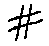 Space symbol - looks like the number symbol you get by pressing shift 3 on a keyboard.
